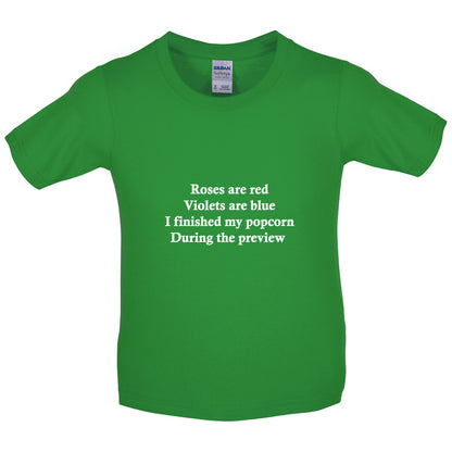 Roses Are Red I Finished My Popcorn During The Preview Kids T Shirt