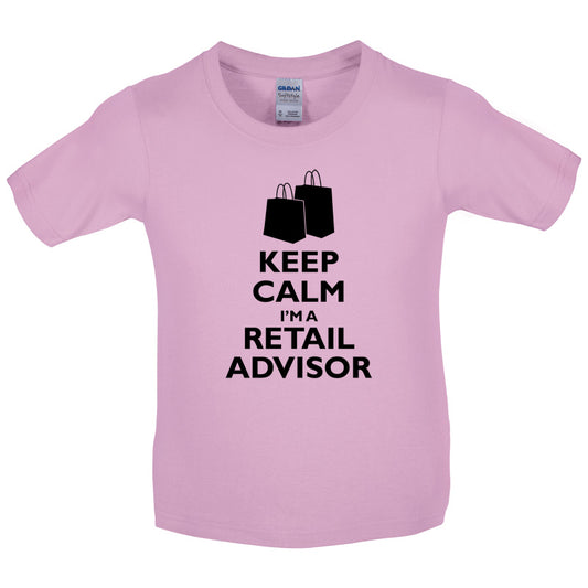 Keep Calm I'm A Retail Advisor Kids T Shirt