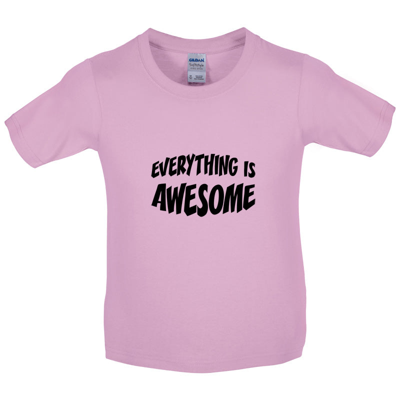 Everything Is Awesome Kids T Shirt