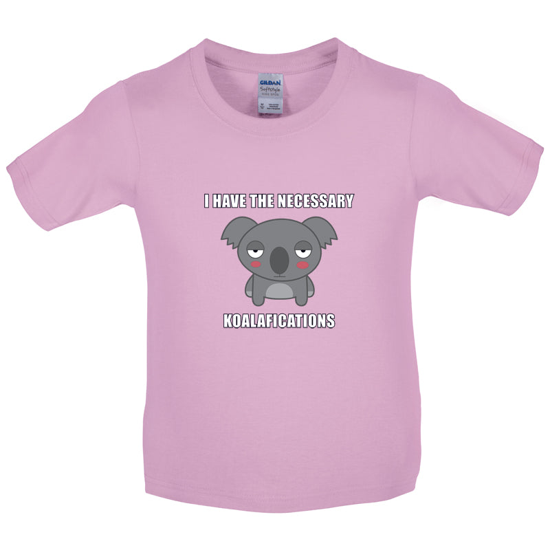 I Have The Necessary Koalafications Kids T Shirt
