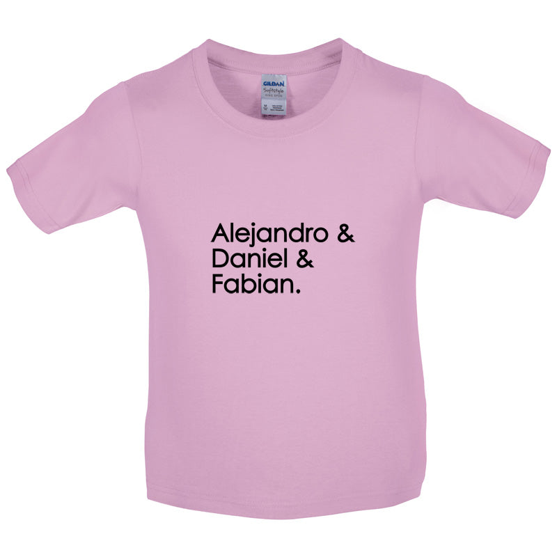 Alejandro & Daniel & Fabian Kids T Shirt
