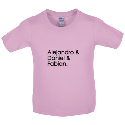 Alejandro & Daniel & Fabian Kids T Shirt