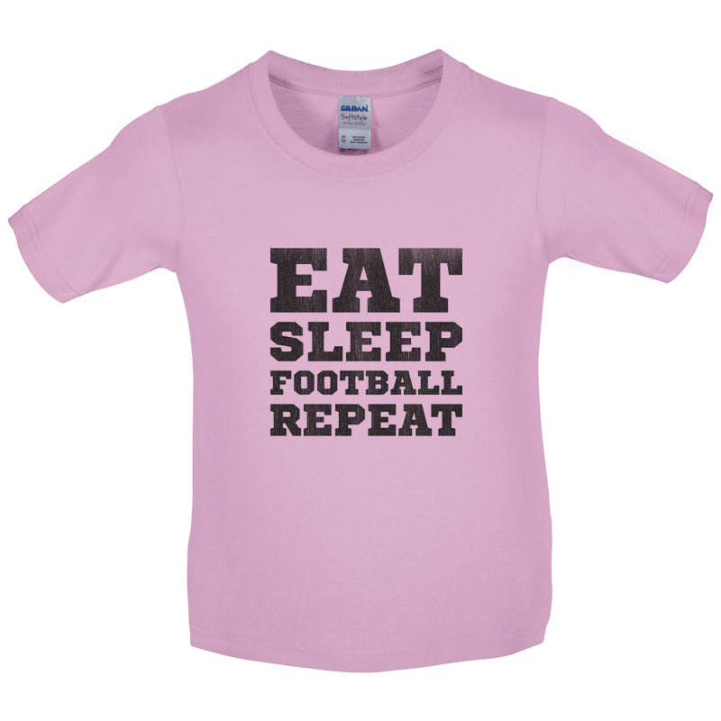 Eat Sleep Football Repeat Kids T Shirt
