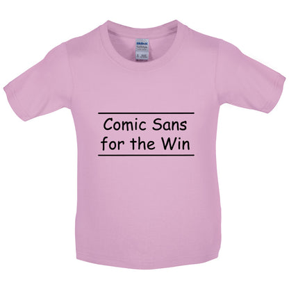 Comic Sans For The Win Kids T Shirt