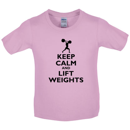 Keep Calm and Lift Weights Kids T Shirt
