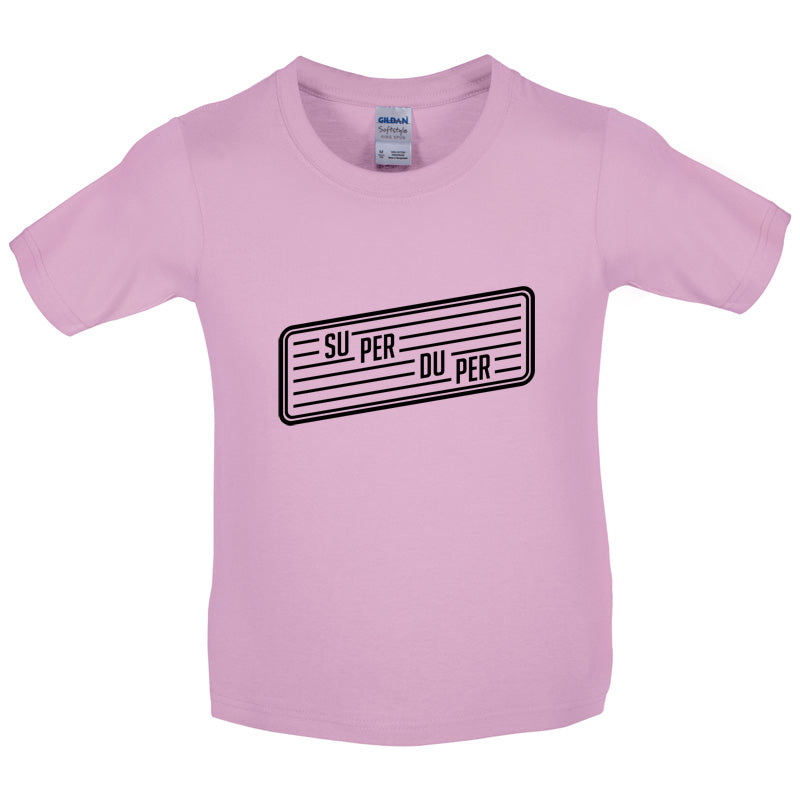 Super Duper Kids T Shirt