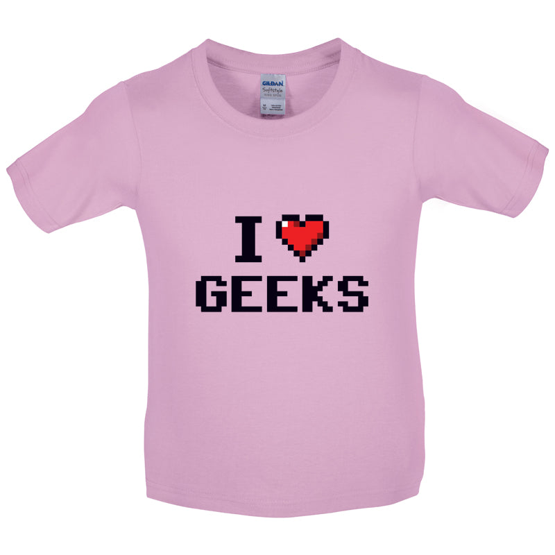 I Love Geeks (Pixels) Kids T Shirt