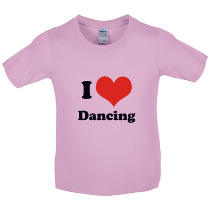 I Love Dancing Kids T Shirt