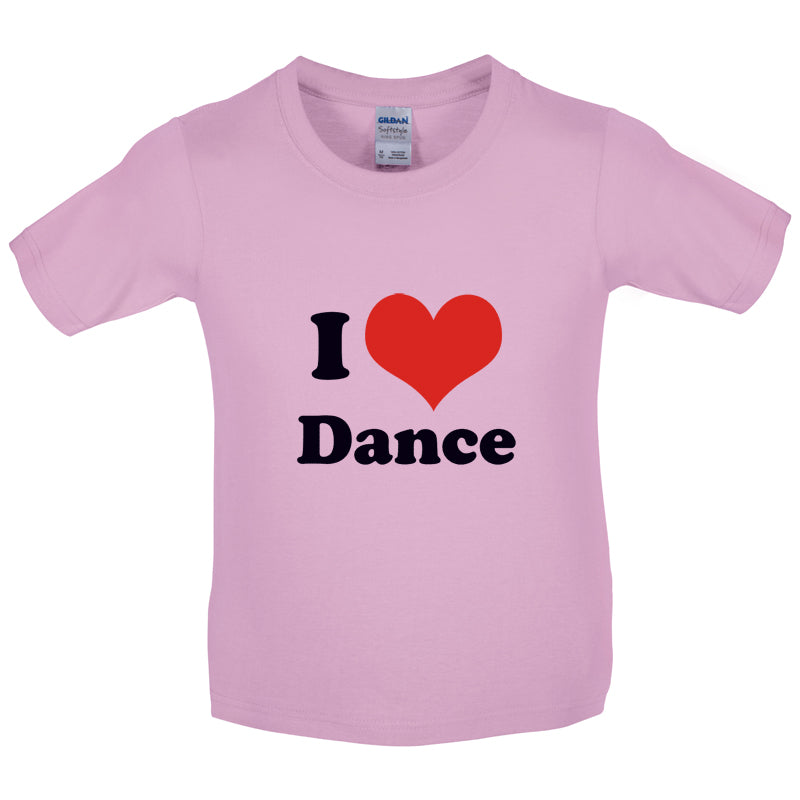 I Love Dance Kids T Shirt