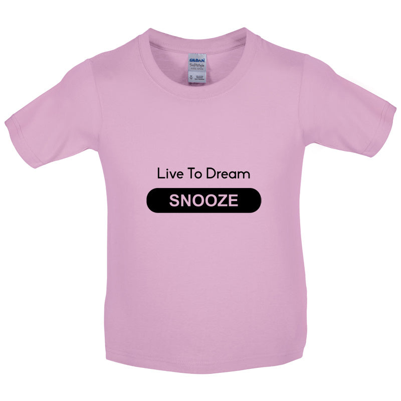 Live To Dream Snooze Kids T Shirt