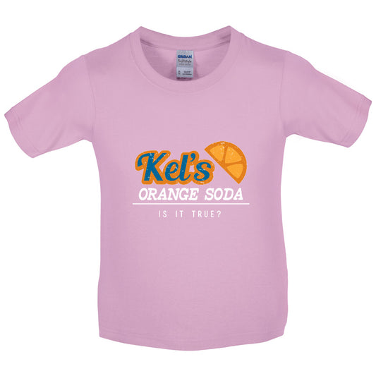 Kel's Orange Soda, Is It True Kids T Shirt