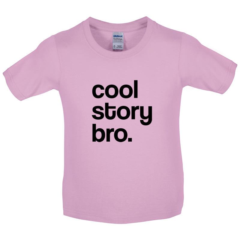Cool Story Bro Kids T Shirt