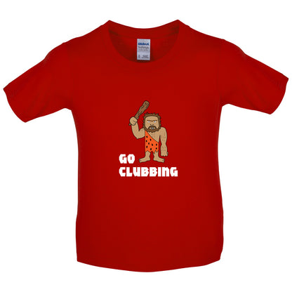 Go Clubbing Kids T Shirt