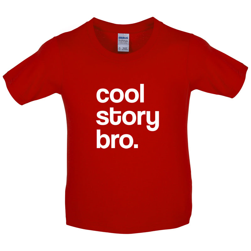 Cool Story Bro Kids T Shirt