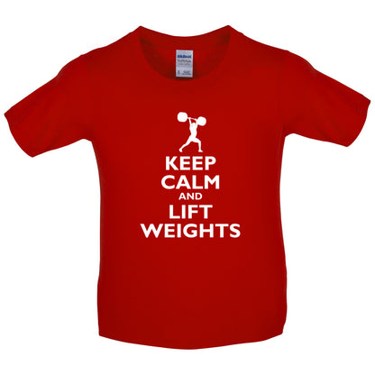Keep Calm and Lift Weights Kids T Shirt