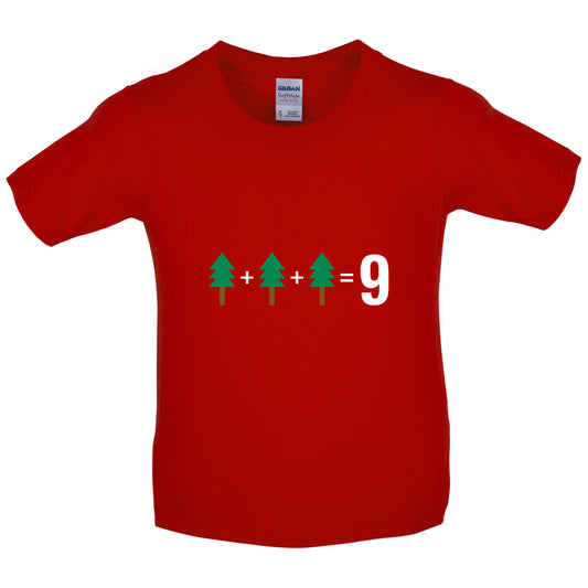 Tree + Tree + Tree = 9 Kids T Shirt