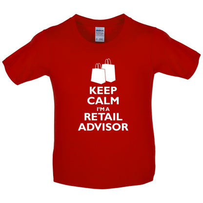 Keep Calm I'm A Retail Advisor Kids T Shirt