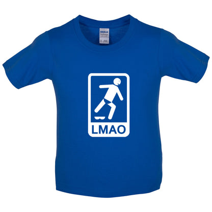 LMAO Sign Kids T Shirt