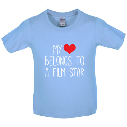 My Heart Belongs To A Film Star Kids T Shirt