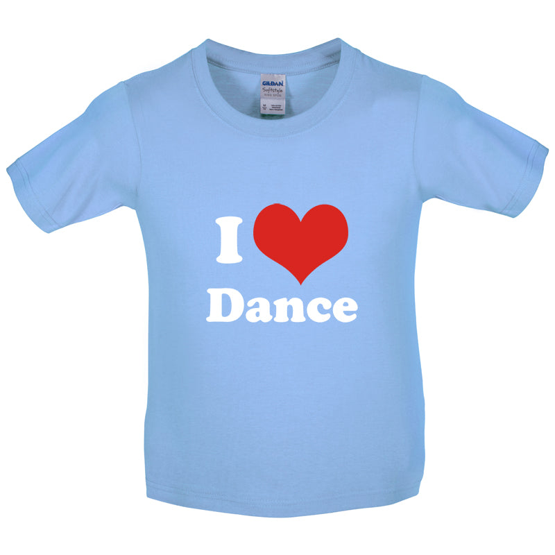 I Love Dance Kids T Shirt