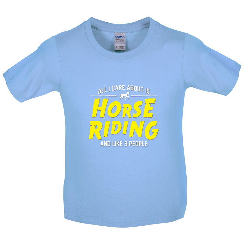 All I Care About Is Horse Riding Kids T Shirt