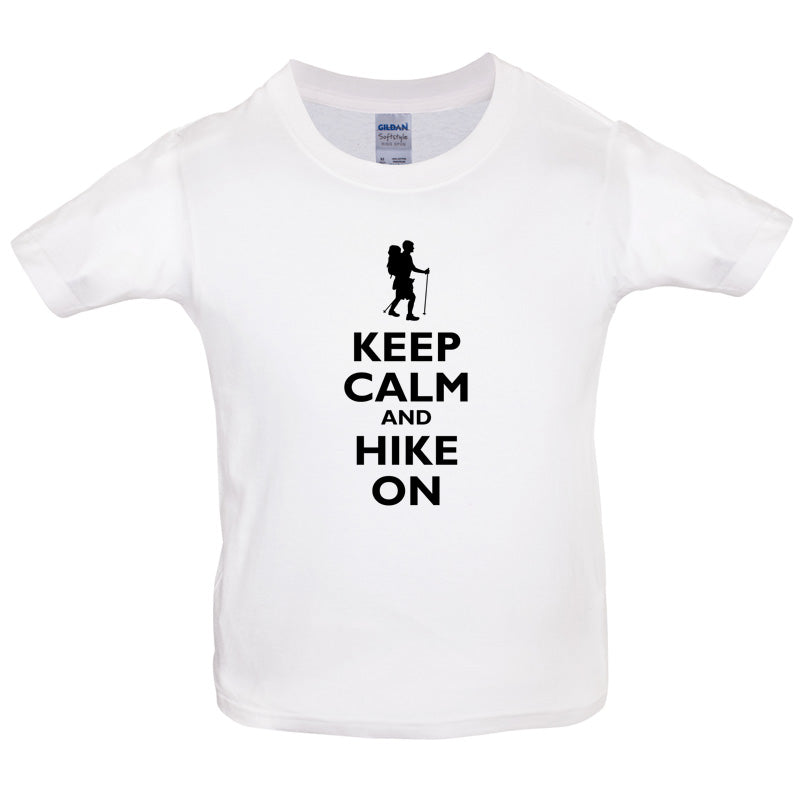 Keep Calm and Hike On Kids T Shirt