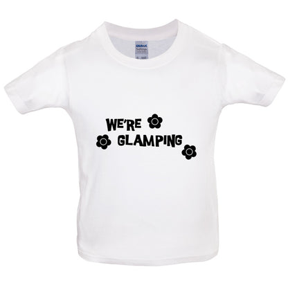 We're Glamping Kids T Shirt