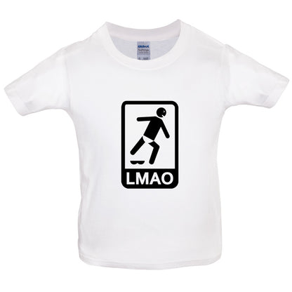 LMAO Sign Kids T Shirt