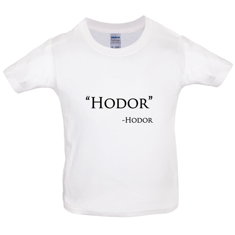 Hodor Hodor Quote Kids T Shirt