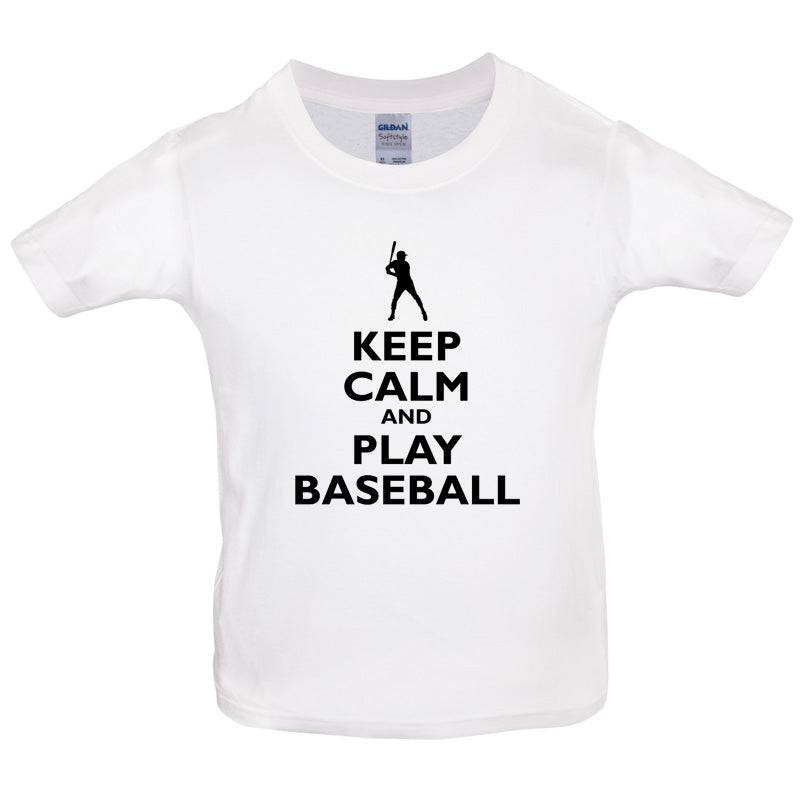 Keep Calm and Play Baseball Kids T Shirt