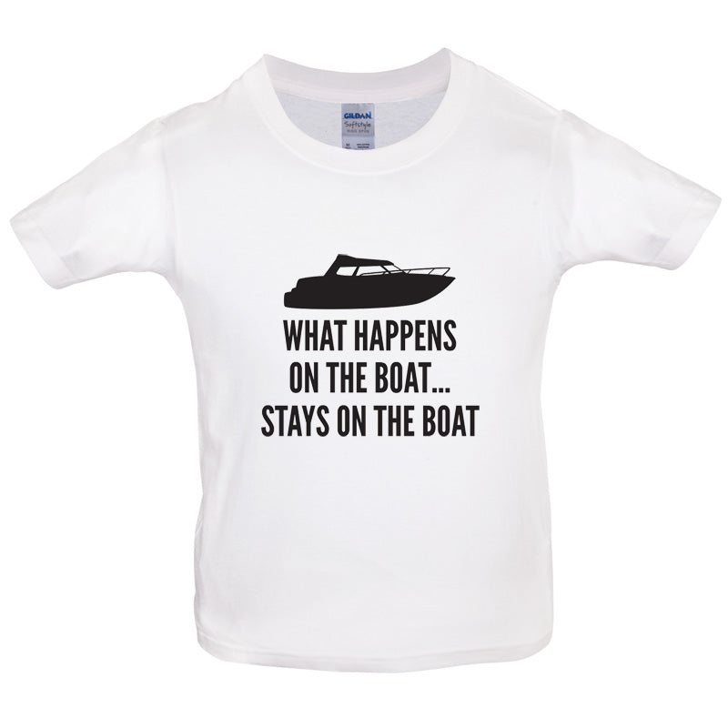 What Happens On The Boat, Stays On The Boat Kids T Shirt