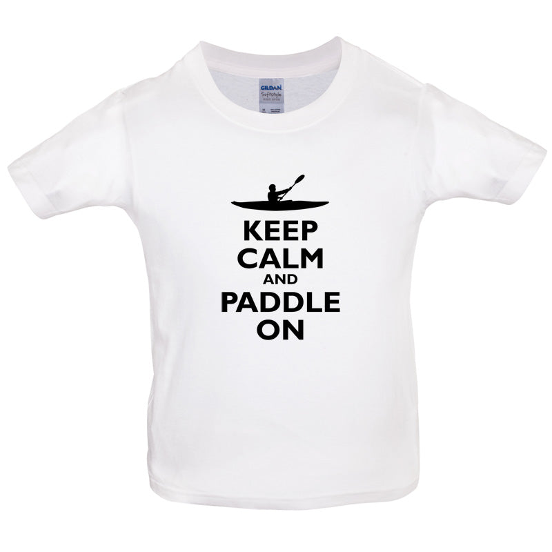 Keep Calm and Paddle On Kids T Shirt