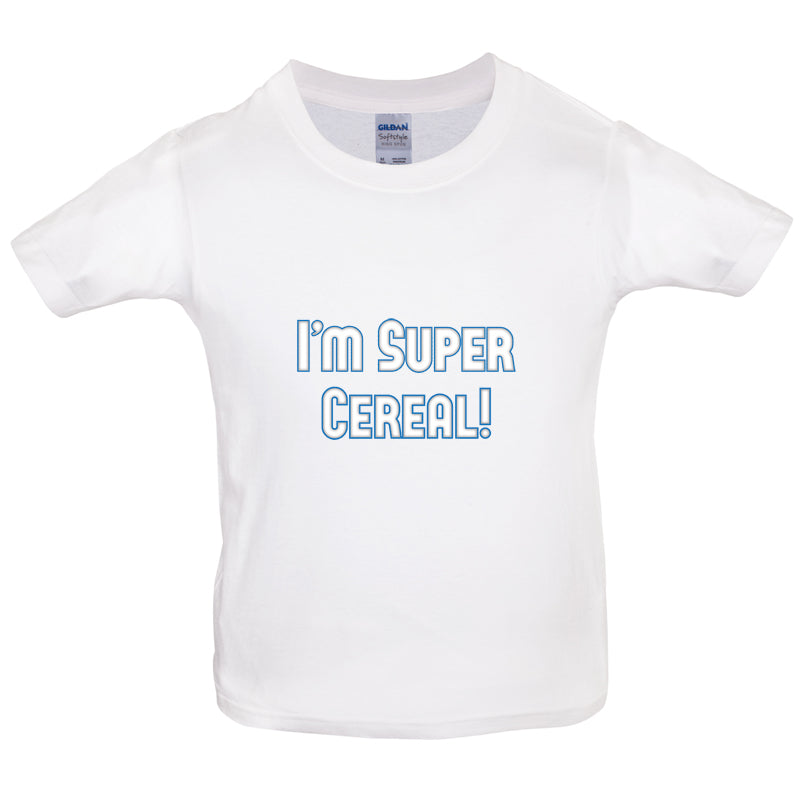 I'm Super Cereal Kids T Shirt