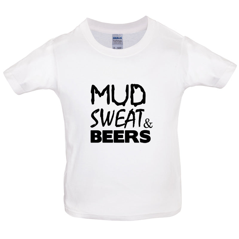 Mud Sweat & Beers Kids T Shirt