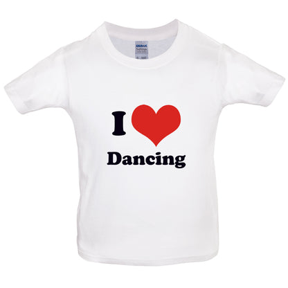 I Love Dancing Kids T Shirt