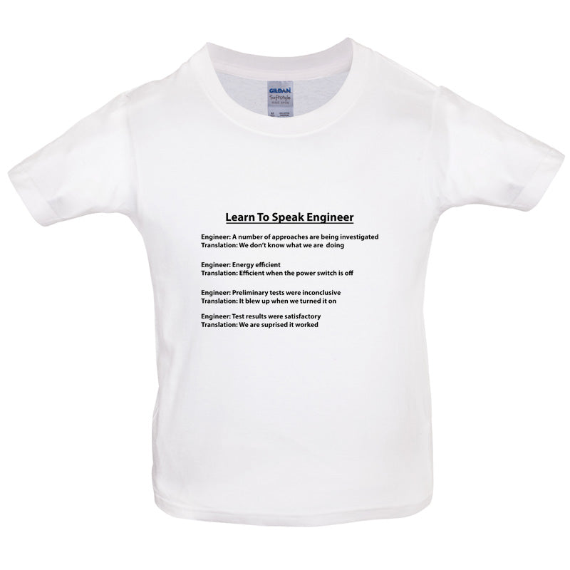 Learn To Speak Engineer Kids T Shirt