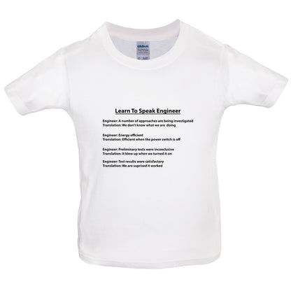 Learn To Speak Engineer Kids T Shirt