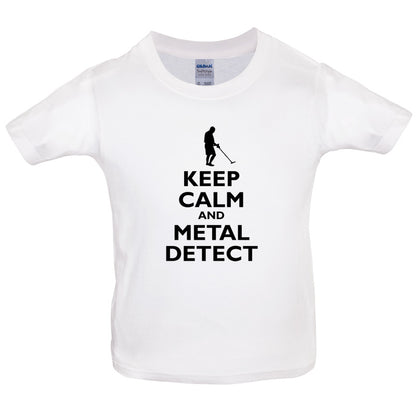 Keep Calm and Metal Detect Kids T Shirt