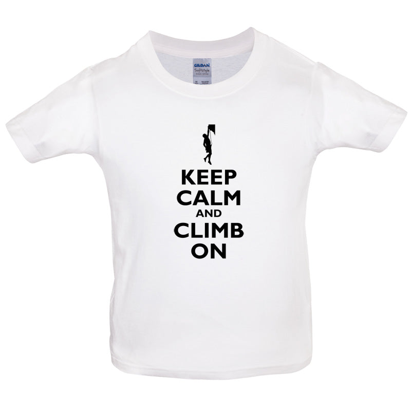 Keep Calm and Climb On Kids T Shirt