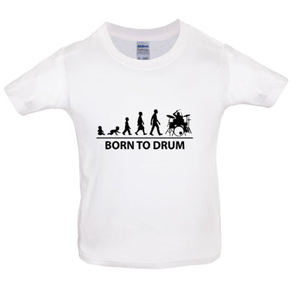 Born to Drum Kids T Shirt