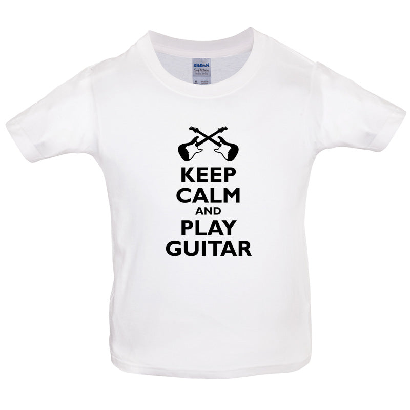 Keep Calm and Play Guitar Kids T Shirt