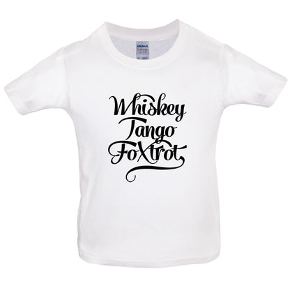 Whiskey Tango Foxtrot Kids T Shirt