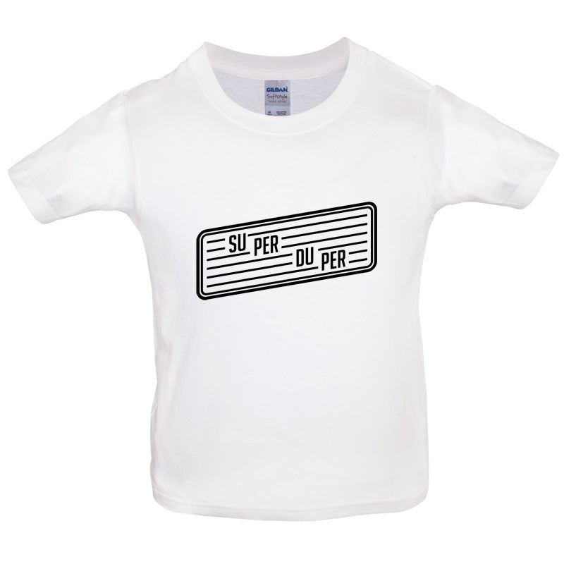Super Duper Kids T Shirt