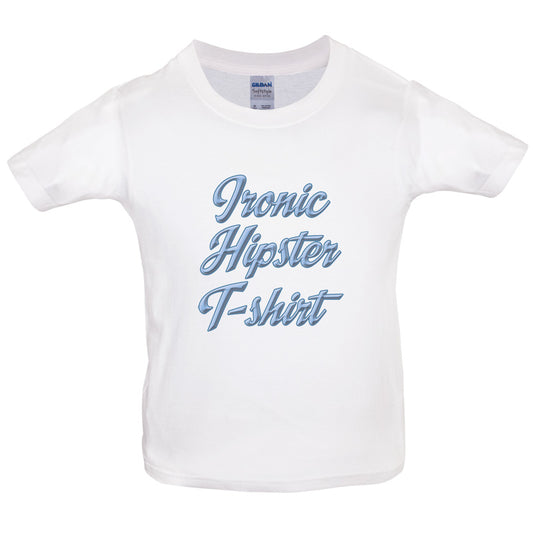 Ironic Hipster T-Shirt Kids T Shirt