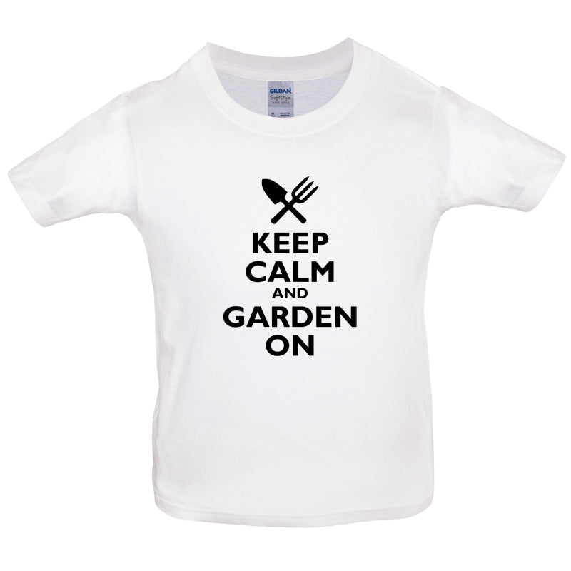 Keep Calm And Garden On Kids T Shirt