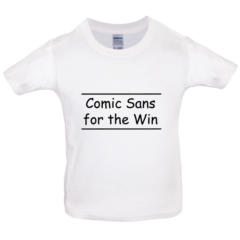 Comic Sans For The Win Kids T Shirt