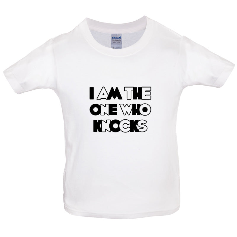 I am the one who Knocks Kids T Shirt