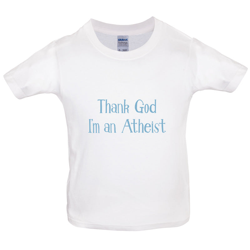 Thank God I'm An Atheist Kids T Shirt