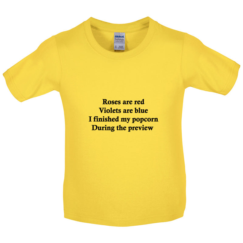 Roses Are Red I Finished My Popcorn During The Preview Kids T Shirt