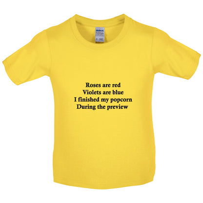 Roses Are Red I Finished My Popcorn During The Preview Kids T Shirt